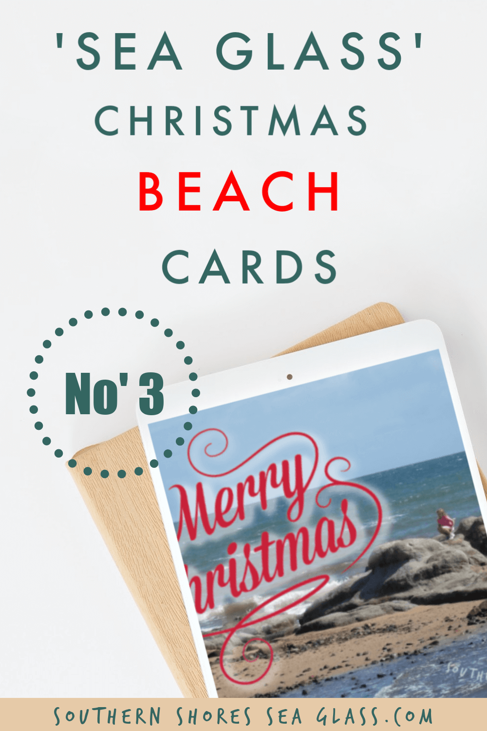 Create Beach Themed Christmas Cards using some of your own Sea Glass you've collected over the years adding a unique personal touch for your family and friends